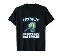 Electrician Pride I Fix Stuff You Didn't Know Was Broken T-Shirt