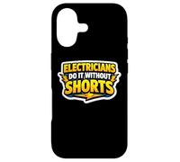 Electricians Do It Without Shorts Humoristique Citation Pun Gag Coque pour iPhone 17