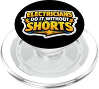 Electricians Do It Without Shorts Humoristique Citation Pun Gag PopSockets PopGrip pour MagSafe