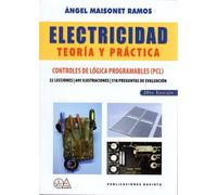 Electricidad Teoria y Practica. Controles de Logica Programables (PCL) 20va Edicion