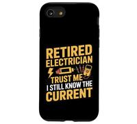 Electricien à la Retraite Trust Me I Still Know The Current Coque pour iPhone SE (2020) / 7/8
