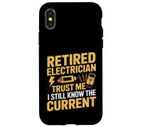 Electricien à la Retraite Trust Me I Still Know The Current Coque pour iPhone X/XS