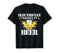 Électricien Amusant alimenté par Une Blague à bière pour Homme et Femme T-Shirt