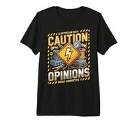Électricien avec Prudence : hautement conducteur T-Shirt Haut de Gamme