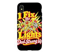 Électricien de Noël I Fix The Lights Dad Strung Up Coque pour iPhone X/XS