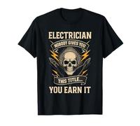 Électricien : personne ne vous donne ce drôle d'électricien T-Shirt