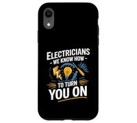 Électriciens, Nous savons Comment Vous activer l'humour électrique Coque pour iPhone XR