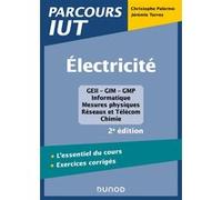 Electricité - 2e éd. - L'essentiel du cours - Exercices corrigés Christophe Palermo (Auteur), Jérémie Torres (Auteur)