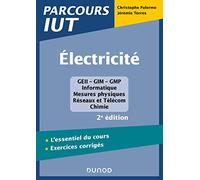 Electricité - 2e éd. - L'essentiel du cours - Exercices corrigés: L'essentiel du cours - Exercices corrigés