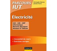 Electricité - L'essentiel du cours - Exercices corrigés: L'essentiel du cours - Exercices corrigés