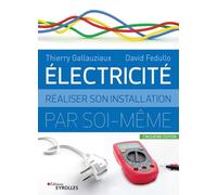 Electricité : réaliser son installation électrique par soi-même