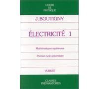 Electricité, tome1, classe de mathématiques supérieures