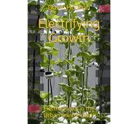 Electrifying Growth: Electroponics in the Urban Environment