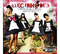 Electrik Red - How to Be a Lady Vol.1