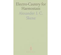 Electro-Cautery for Haemostasis: How heated surgical instruments were used to seal vessels and control bleeding safely