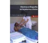 Electrocardiografía En La Práctica Clínica (2ª Ed.) - F.J. Chorro, V. López Merino, eds. F J Chorro, V López Merino, Eds (Auteur)
