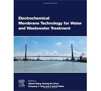 Electrochemical Membrane Technology For Water And Wastewater Treatment