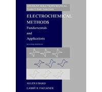 Electrochemical Methods : Fundamentals And Applications, Student Solutions Manual, 2nd Edition