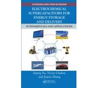 Electrochemical Supercapacitors For Energy Storage And Delivery
