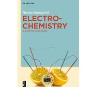 Electrochemistry: A Guide for Newcomers