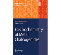 Electrochemistry of Metal Chalcogenides
