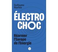 Electrochoc - Réarmer l'Europe de l'énergie