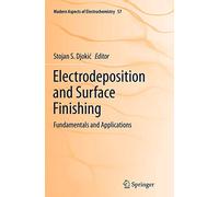 Electrodeposition and Surface Finishing: Fundamentals and Applications