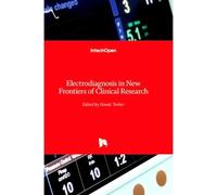 Electrodiagnosis In New Frontiers Of Clinical Research