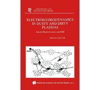 Electrohydrodynamics In Dusty And Dirty Plasmas