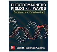 Electromagnetic Fields And Waves: Fundamentals Of Engineering