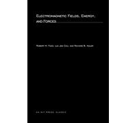 Electromagnetic Fields, Energy, and Forces