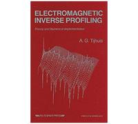 Electromagnetic Inverse Profiling: Theory And Numerical Implementation