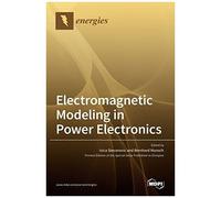 Electromagnetic Modeling In Power Electronics