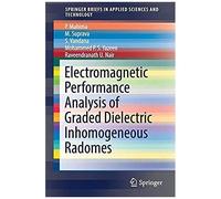 Electromagnetic Performance Analysis Of Graded Dielectric Inhomogeneous Radomes