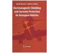 Electromagnetic Shielding And Corrosion Protection For Aerospace Vehicles