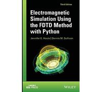 Electromagnetic Simulation Using the FDTD Method With Python