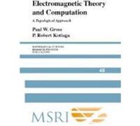 Electromagnetic Theory and Computation - P. Robert Boston University Kotiuga - Cambridge University Press - Livre en Anglais - Paperback P. Robert Boston University KotiugaP. Robert Boston University 