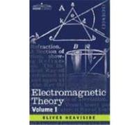 Electromagnetic Theory, Volume 1 Heaviside, Oliver (Auteur)