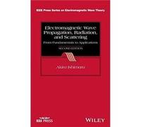 Electromagnetic Wave Propagation Radiation and Scattering by Akira University of Washington Ishimaru Akira Ishimaru, (Auteur)