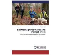Electromagnetic Waves And Indirect Effect