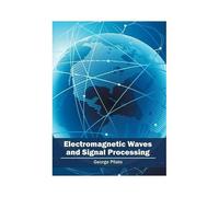 Electromagnetic Waves And Signal Processing