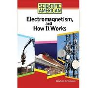 Electromagnetism and How it Works by Stephen M. Tomecek Inc Byron Preiss Visual Publications (Auteur)