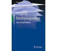 Electromagnetism: With Solved Problems