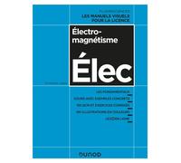 Electromagnétisme - Cours avec exemples concrets, QCM, exercices corrigés - Christophe Cappe - Dunod - broché - Scolaire / Universitaire