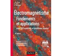 Electromagnétisme: Fondements et applications