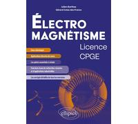 Électromagnétisme - Licence/CPGE Cours et exercices corrigés issus de recherche et d'applications industrielles récentes - Julien Barthes - Ellipses - broché - Scolaire / Universitaire