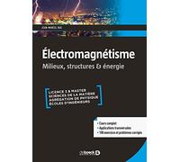 Électromagnétisme: Milieux, structures & énergie