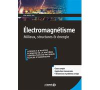 Électromagnétisme Milieux, structures & énergie - Jean-Marcel Rax - De Boeck Supérieur - broché - Scolaire / Universitaire