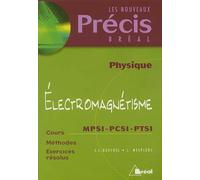 Electromagnétisme : MPSI, PCSI, PTSI