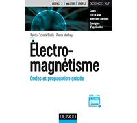 Electromagnétisme - Ondes et propagation guidée: Ondes et propagation guidée